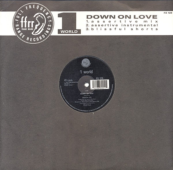 One World - Down on love (Assertive mix, Assertive Instrumental, Blissful Shorts) 12" Vinyl Record