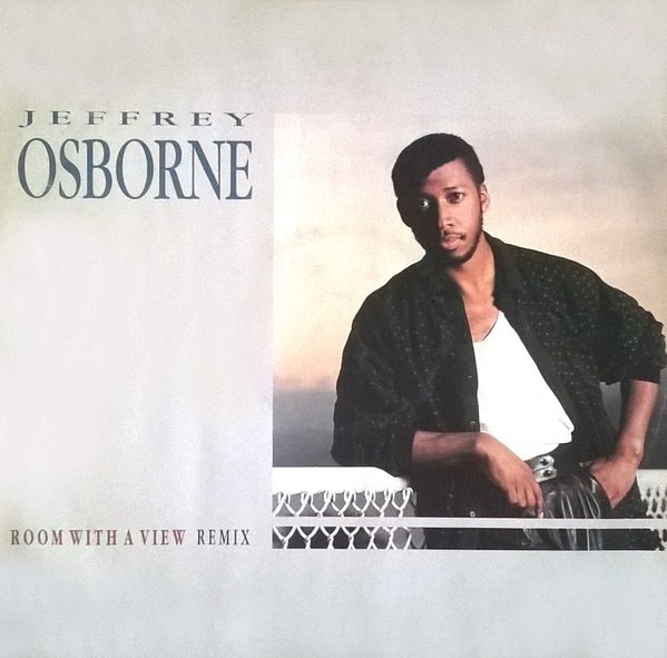 Jeffrey Osborne - Room with a view (Arthur Baker Remix / Arthur Baker Dub) / The power (12" Vinyl Record)