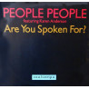 People People - Are you spoken for (Extended Version / Radio Version / Sax mix) 12" Vinyl Record Promo