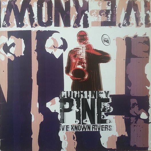 Courtney Pine - Ive known rivers (Original, 4 Hero remix & Pressure Drop remix) / The 37th Chamber (12" Vinyl Record)