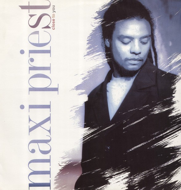 Maxi Priest - Close to you (Phil Chill's Rap Sensation / Bodger's Edit) / I Know Love  / Sure Fire Love (12" Vinyl Record)