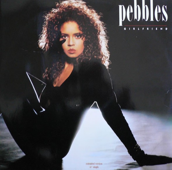 Pebbles - Girlfriend (Extended Version / Extended Instrumental / Vocal Edit) 12" Vinyl Record