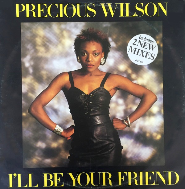 Precious Wilson - I'll be your friend (Extended Version / Remix Number 1 / Remix Number 2) 12" Vinyl Record