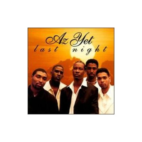 Az Yet - Last night (LP Version / Acappella / Kenny Smoove Remix) / Living in a fantasy