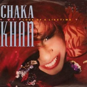 Chaka Khan - Love of a lifetime (Extended Dance mix) / Coltrane dreams (Long Version) 12" Vinyl Record