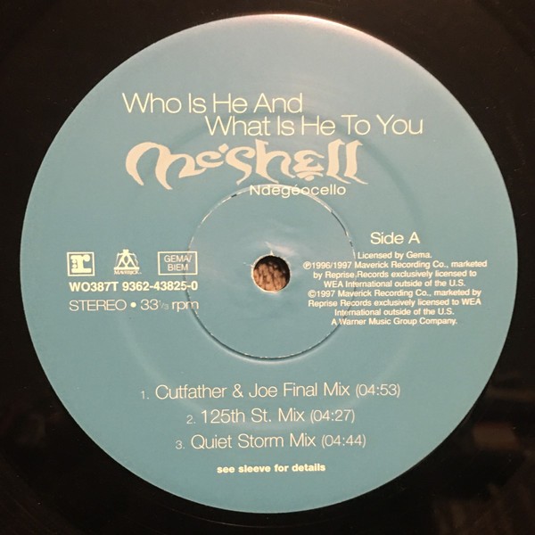 Meshell Ndegeocello - Who is he and what is he to you (Original / Cutfather & Joe / DJ Muggs / Danny Tenaglia Mixes) 12" Vinyl
