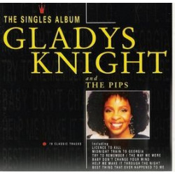 Gladys Knight & The Pips - The Singles Album feat Licence to kill / Help me make it / Bourgie bourgie (18 Track Vinyl)