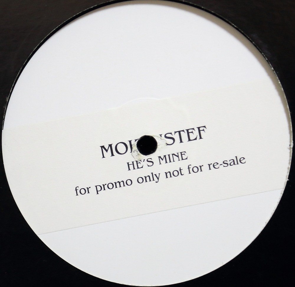 Mokenstef - He's mine (Original / Instrumental / I Got Him All The Time Remix) / It Goes On (12" Vinyl Record Promo)