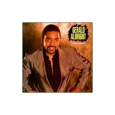 Gerald Albright - Just between us LP - So amazing / New girl on the block / Trying to find a way / King boulevard