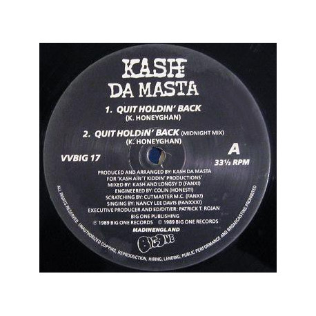 Kash Da Masta - Quit holdin' back (Original Mix / Midnight Mix / Ladies Sing) / I Blowz Up (12" Vinyl Record)