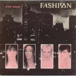 Fashion - Eye talk (Mutant Version / Talk) / Slow down (12" Vinyl Record)