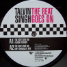 Talvin Singh - The beat goes on (Original / Dope Smugglaz / Pete Heller Mixes) Vinyl Promo