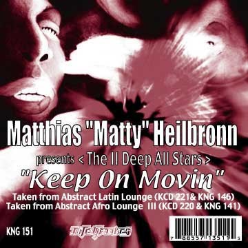 Matthias Heilbronn presents The II Deep All Stars - Keep on movin (The All Stars Mix / II Deep House Mix / Soulflower Dub)
