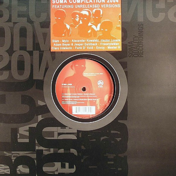 Soma Compilation 2004 - DJ Friendly 2 LP Compilation featuring Adam Beyer & Jesper Dahlback "Number in between" / Vector Lovers