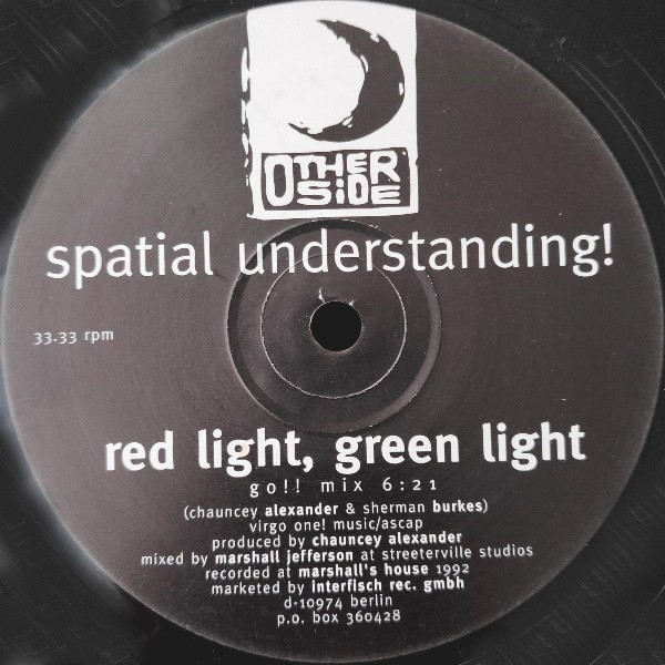 Spatial Understanding - Red light green light (2 mixes) / Heartbeat (Vinyl 12")