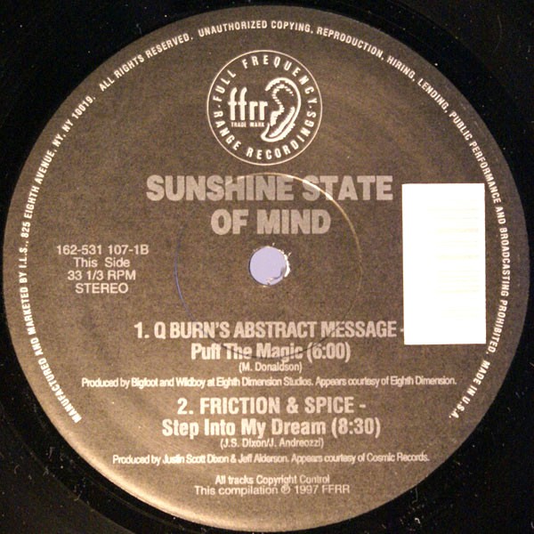 Sunshine State Of Mind - 4 Track EP featuring Q Burn's Abstract Message "Puff the magic" / Friction & Spice "Step into my dream"