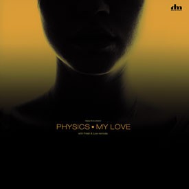 Physics - My Love (Original Mix / South Pacific Mix / Solar House Fresh Vocal Mix / Fresh & Low Solar Dub Mix)