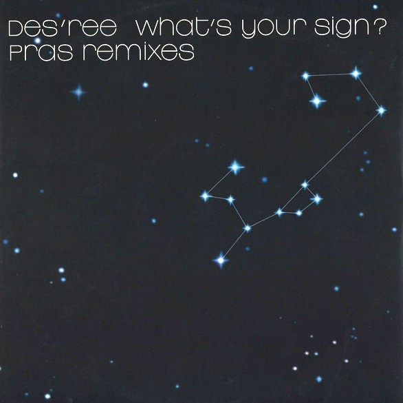 Desree - Whats your sign (Refugee Camp Remix / Refugee Camp Instrumental) 12" Vinyl Promo