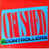 Controllers - Crushed (Edit) / Nothing can stop this feeling / Undercover lover (Long Version) 12" Vinyl Record