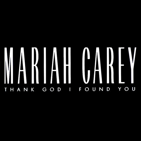 Mariah Carey - Thank god I found you (Make It Last Remix feat Joe & Nas / Make It Last Remix without rap featuring Joe)