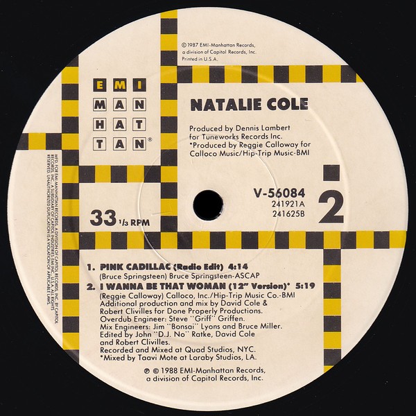 Natalie Cole - I wanna be that woman (12" Version) / Pink Cadillac (Radio Edit / Club Vocal mix / Bass It Dub)