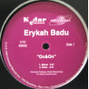 Erykah Badu - On and on (LP Version / Clean Version / Instrumental / Acappella) UNPLAYED US 12" Vinyl Record LAST COPY