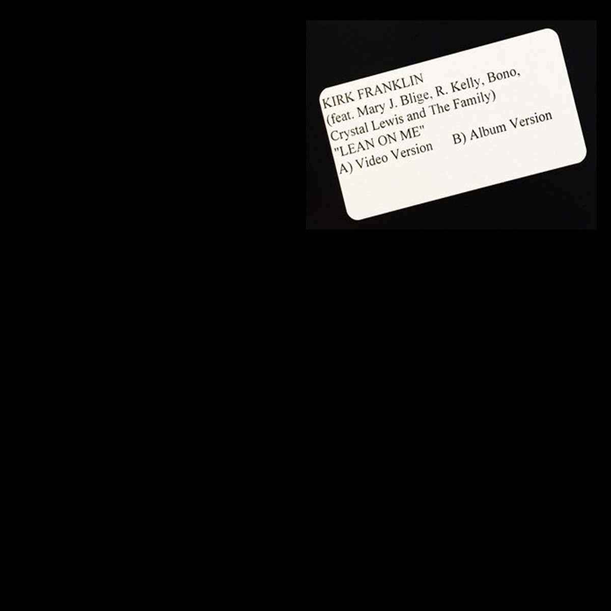 Mary J Blige & Kirk Franklin - Lean on me (LP Version / Video Version) promo