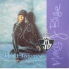 Mary J Blige - Be happy (LP Version / Uno Clio mix / UBQ Dub / Maurices House mix / Maurices Muthafunkin mix)