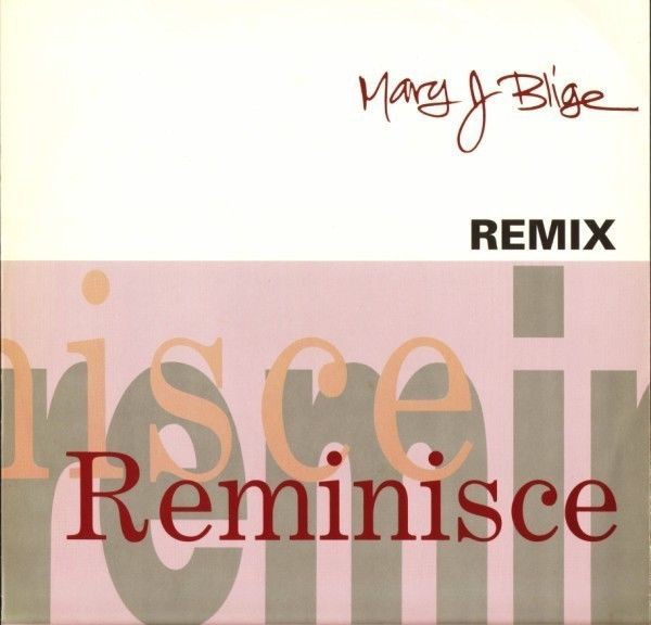 Mary J Blige - Reminisce (2 Pressure Point Mixes / 2 Audio Two Reixes) 12" Vinyl Record