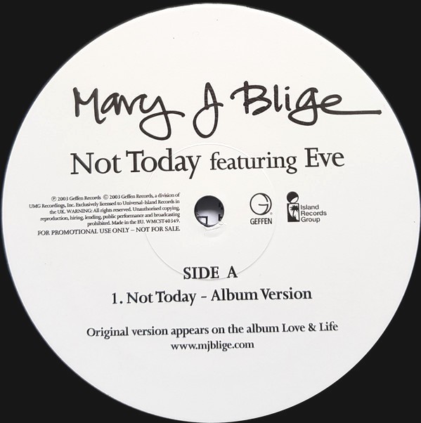 Mary J Blige featuring Eve - Not today (LP Version / Instrumental / Acappella) Promo