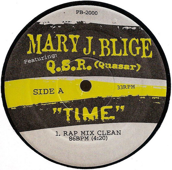 Mary J Blige featuring QSR - Time (Dirty mix / Clean mix / Instrumental)