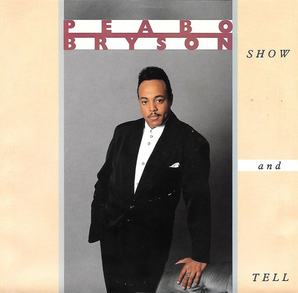 Peabo Bryson - Show and tell (LP Version) / Meant to be (LP Version) 12" Vinyl
