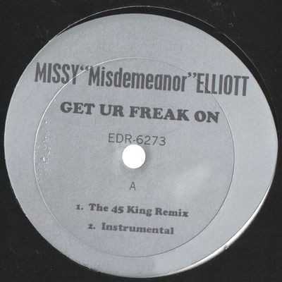Missy Misdemeanor Elliott - Get ur freak on (Original street vocal / Instrumental / 45 King remix / 45 King instrumental)
