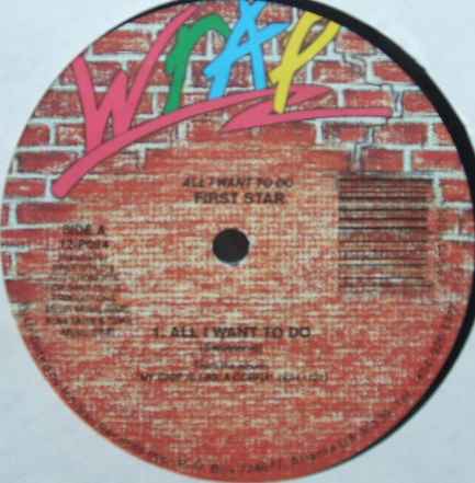 First Star - All I Want To Do / My Grip Is Like A Cobra (12" Vinyl Record)
