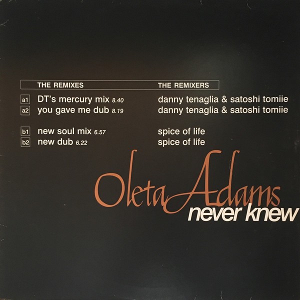 Oleta Adams - Never knew (2 Danny Tenaglia Mixes / 2 Spice Of Life Remixes) 12" Vinyl Promo