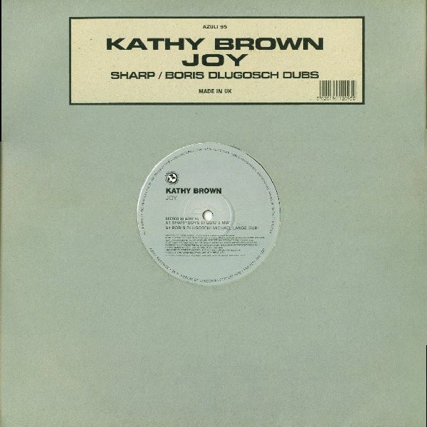 Kathy Brown - Joy (Sharp Boys Studio 3 mix / Boris Dlugosch & Michael Lange Dub) 12" Vinyl