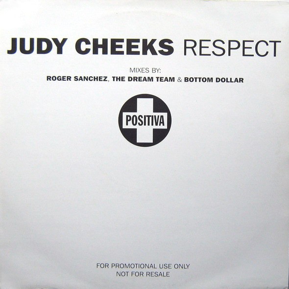 Judy Cheeks - Respect (Bottom Dollar / Dream Team / Roger Sanchez Mixes) 12" Vinyl Double Promo