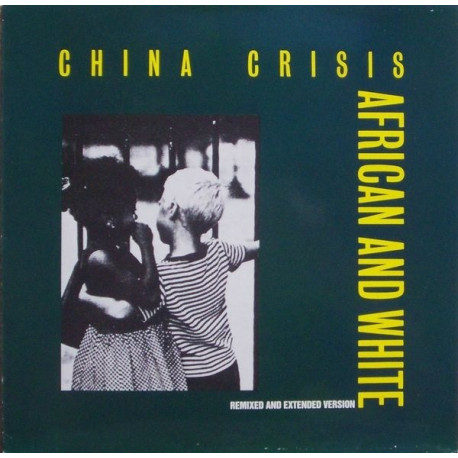 China Crisis - African and white(jeremy Lewis remix)/Red sails(Gil Norton remix)/Suspicious(jeremy Lewis remix)