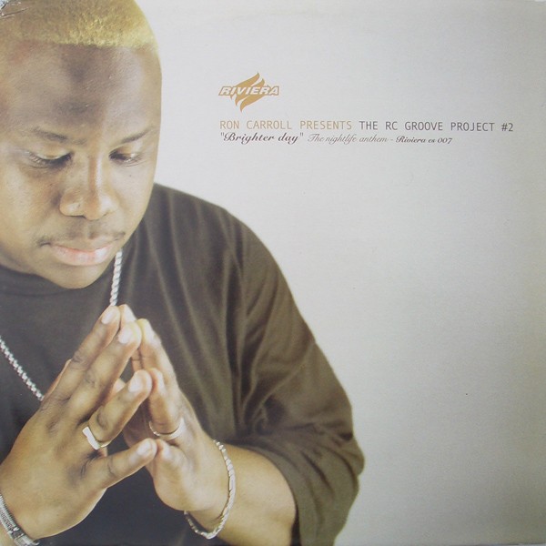 Ron Carroll presents The RC Groove Project - Brighter day (5 Mixes) 12" Vinyl Doublepack
