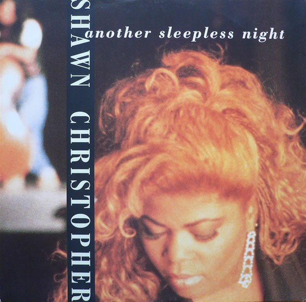 Shawn Christopher - Another sleepless night (David Morales Classic mix / Extended Midday mix / LP Mix) 12" Vinyl