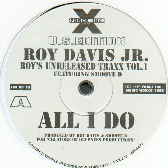 Roy Davis Jnr - Unreleased Traxx Vol 1 featuring All I do / Lets get together / Music get u high (12" Vinyl Record)