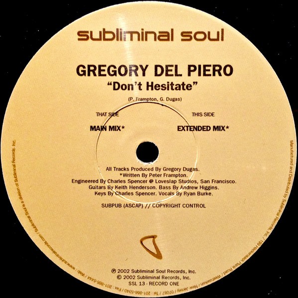 Gregory Del Piero - Don't hesitate (Main mix / Extended mix / U Know What Time It Is mix / A LA Wep) 12" Vinyl Double