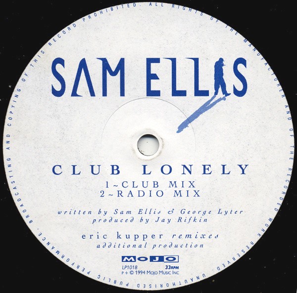 Sam Ellis - Club lonely (Eric Kupper Club mix / EK Radio mix / EK Hysteria Dub) 12" Vinyl Promo