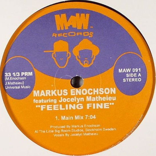 Markus Enochson featuring Jocelyn Matheieu - Feeling fine (Main mix / Suedo Jazz mix) 12" Vinyl Record