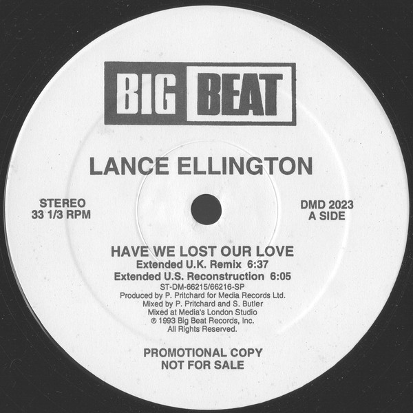 Lance Ellington - Have we lost our love (UK Remix / US Reconstruction / Muchacho Remix / Muchacho Dub / Deep Dub) 12" Vinyl