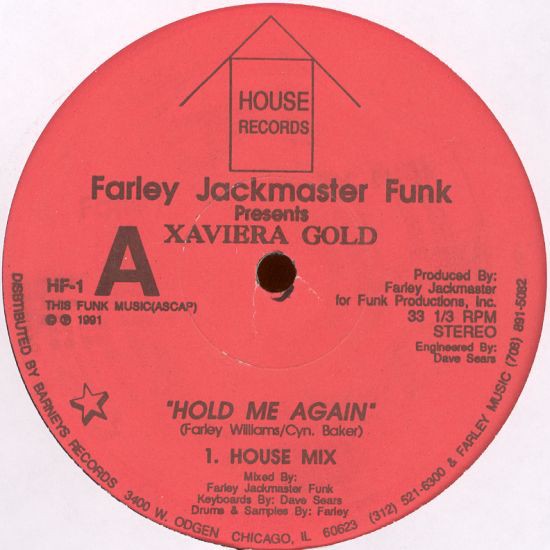 Farley Jackmaster Funk presents Xaviera Gold - Hold me again (House Mix / Dubb / Acappella) 12" Vinyl Record)