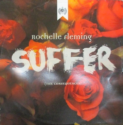 Rochelle Fleming - Suffer the consequences (5 Mixes / Acappella) 12" Vinyl Record