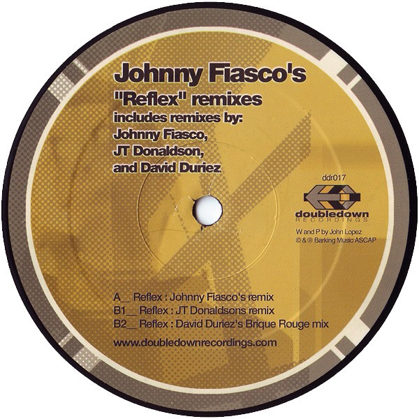 Johnny Fiasco - Reflex (Johnny Fiasco Remix / JT Donaldson Remix / David Driez Brique Rouge Remix)