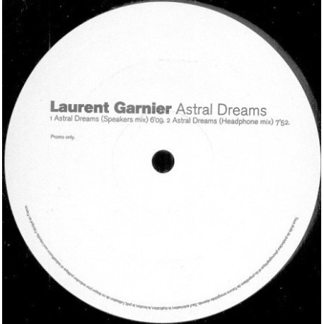 Laurent Garnier - Astral dreams (Speakers mix / Headphone mix) 12" Vinyl Promo