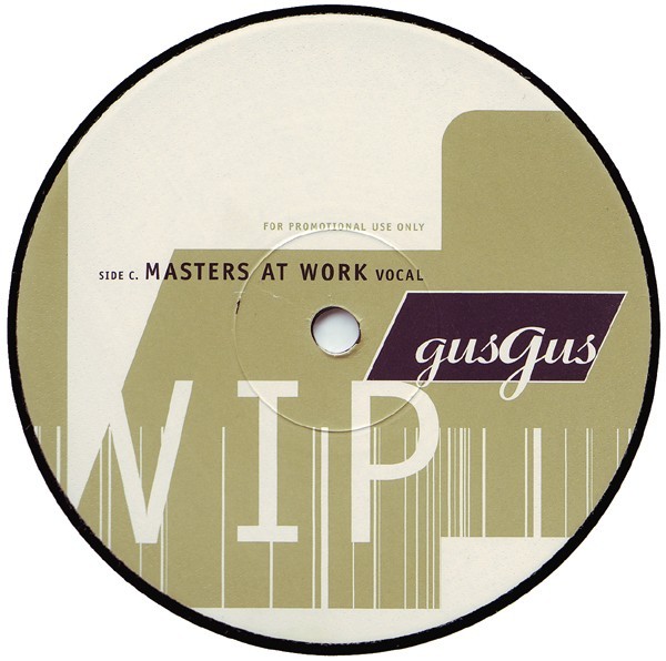 Gus Gus - VIP (12" Vinyl) Masters At Work Vocal mix / Heller & Farley Fire Island Dub (Half of a doublepack)